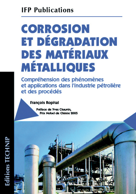 Corrosion et dégradation des matériaux métalliques