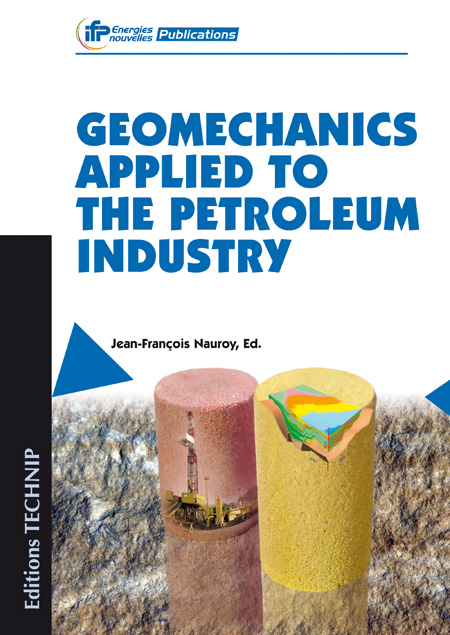 Geomechanics Applied to the Petroleum Industry