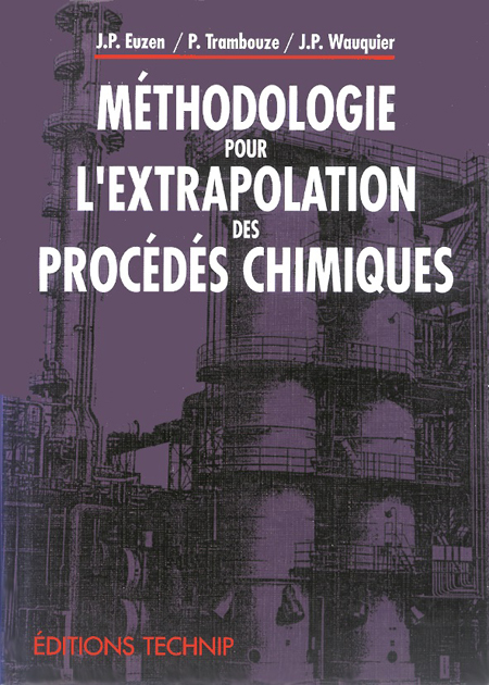 Méthodologie pour l'extrapolation des procédés chimiques