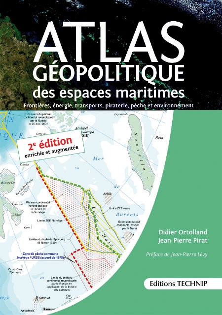 Atlas géopolitique des espaces maritimes