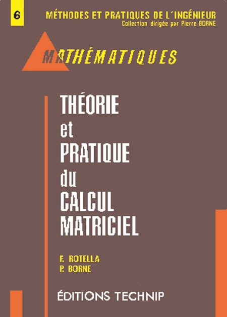 Théorie et pratique du calcul matriciel