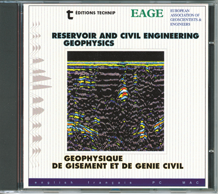 Reservoir and Civil Engineering Geophysics (CD-Rom)