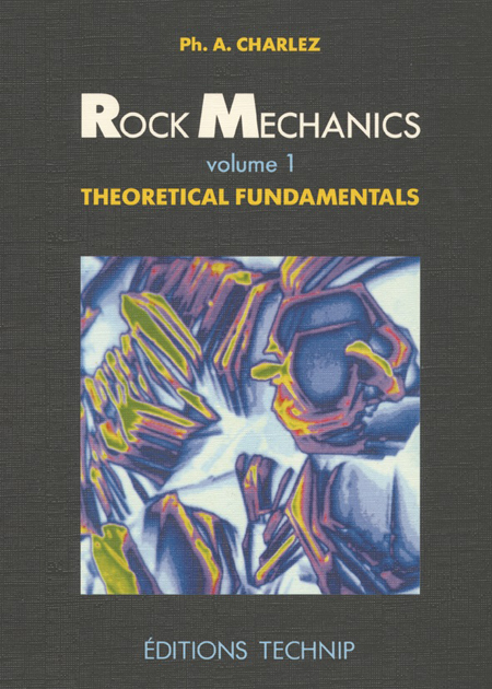 Rock Mechanics. Vol. 1 Theoretical Fundamentals