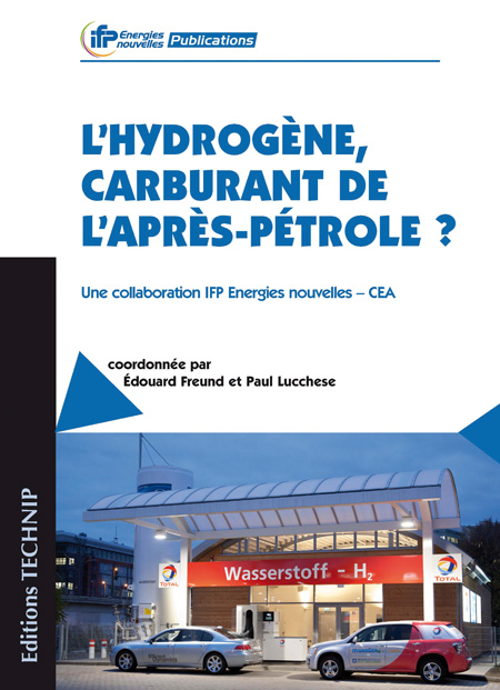 Hydrogène, carburant de l'après-pétrole (L') ,