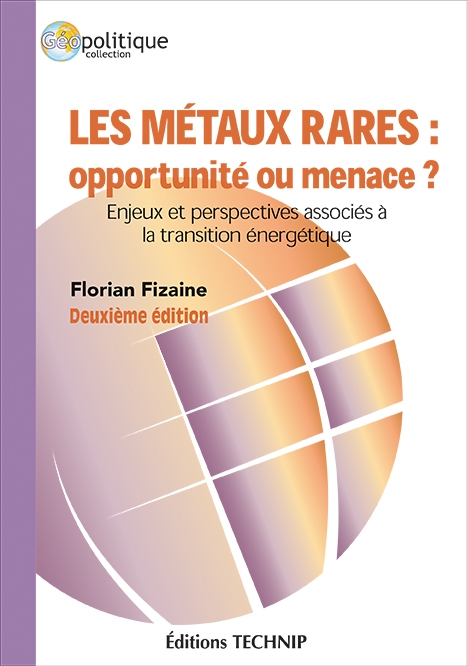 Les métaux rares : opportunité ou menace ?