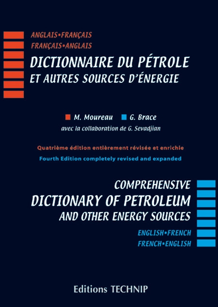 Comprehensive Dictionary of Petroleum and Other Energy Sources. English-French, French-English