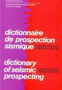 Dictionary of Seismic Prospecting. English-French, French-English