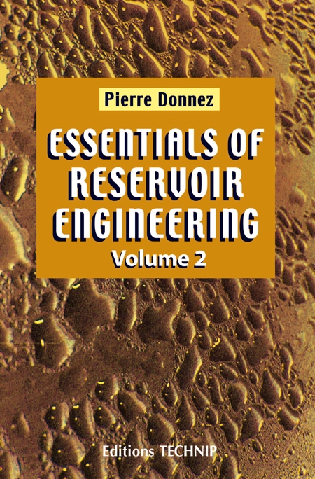Essential of Reservoir Engineering. Vol. 2