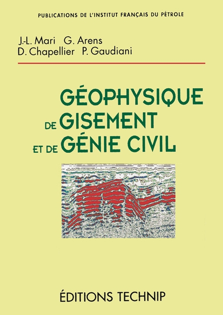 Géophysique de gisement et de génie civil