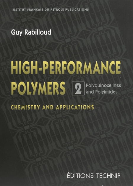 High-Performance Polymers. Vol. 2. Polyquinoxalines and Polyimides