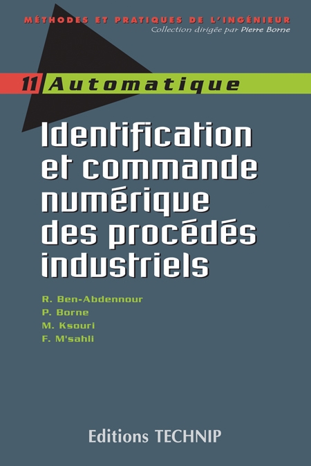 Identification et commande numérique des procédés industriels