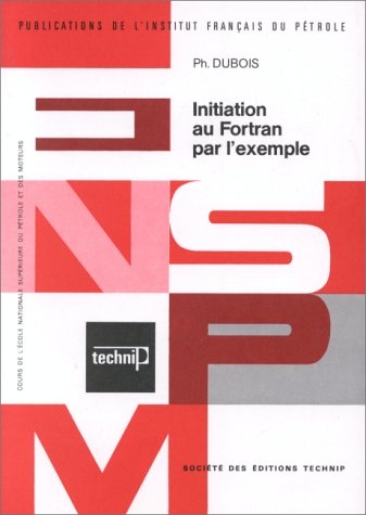 Initiation au FORTRAN par l'exemple