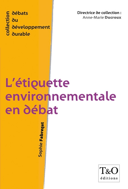 L'étiquette environnementale en débat