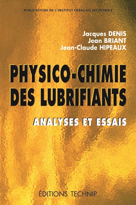Physico-chimie des lubrifiants