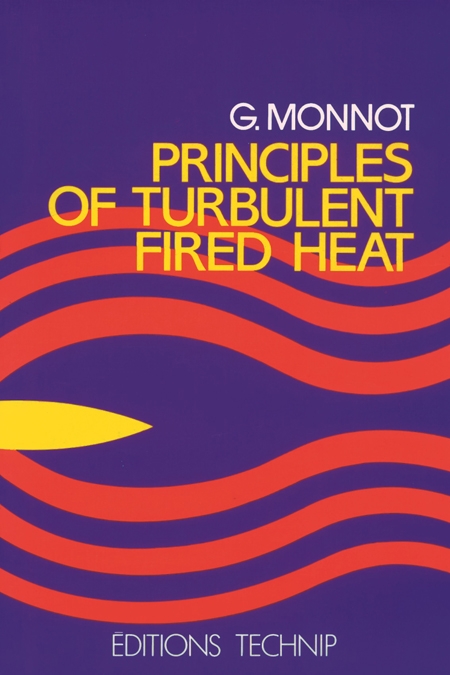 Principles of Turbulent Fired Heat
