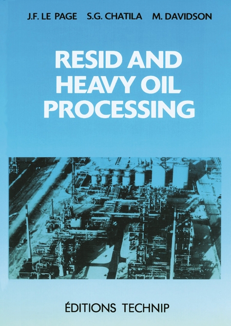 Resid and Heavy Oil Processing