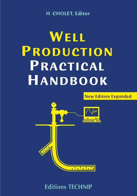 Well Production Practical Handbook