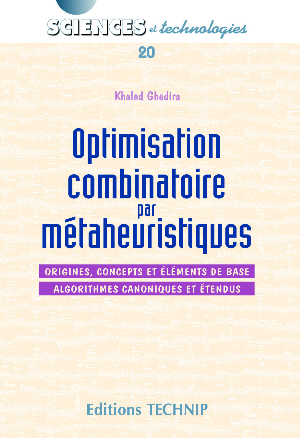 Optimisation combinatoire par métaheuristiques