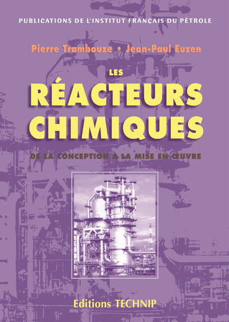 Réacteurs chimiques (Les)